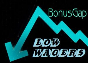 low wager casino bonus