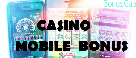 Mobile Casino Bonuses